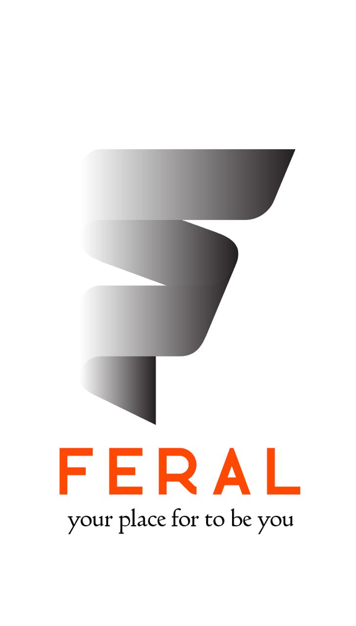 FERAL - Your place for to be you